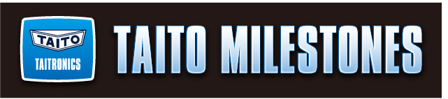 Taito Milestones